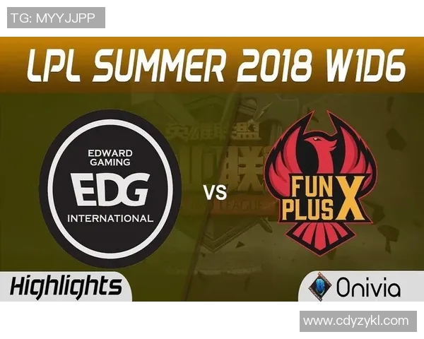 2026电竞新闻S15LOL赛后复盘FPX与EDG对决的精彩瞬间与关键时刻分析